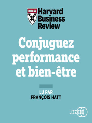 cover image of Conjuguez performance et bien-être